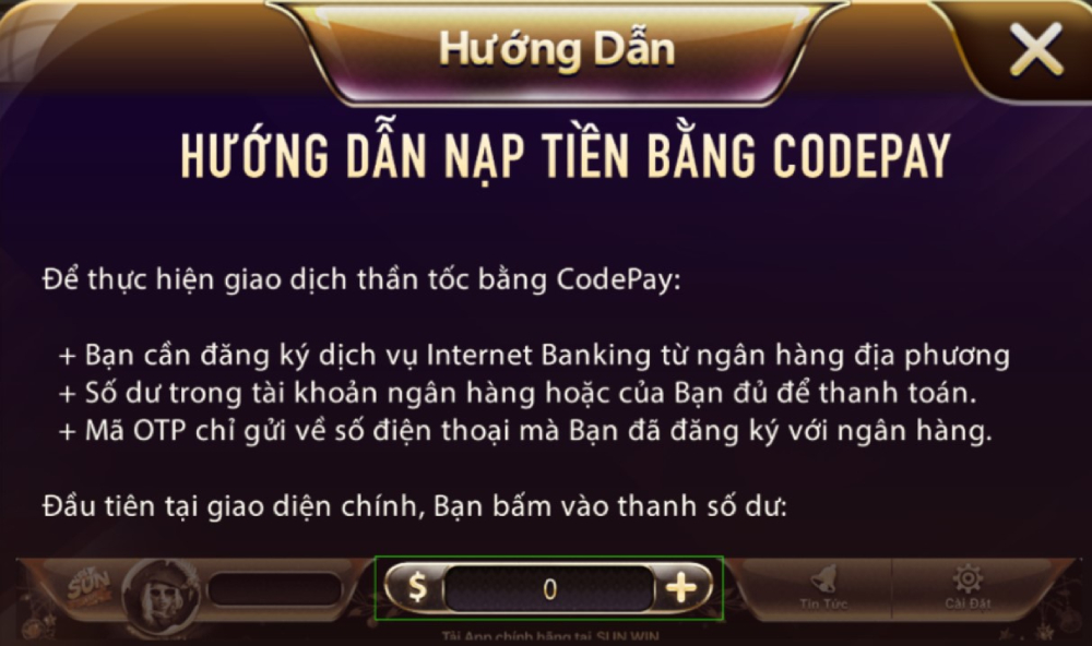 Nạp tiền Sunwin 2 Sunwin hỗ trợ người chơi nạp tiền qua codepay vô cùng tiện lợi